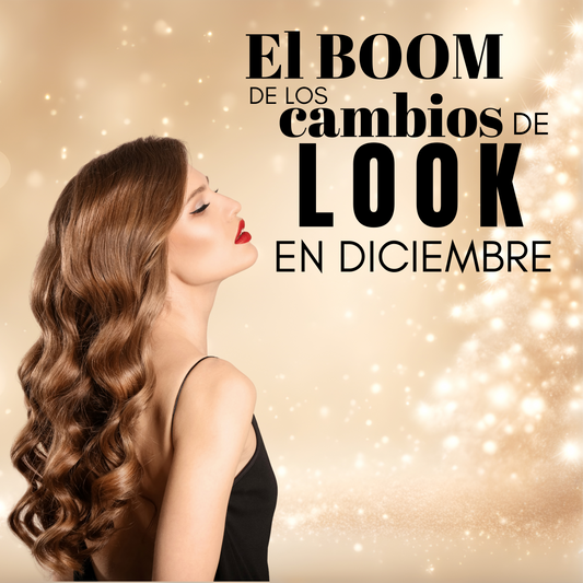 El Boom de los Cambios de Look en Diciembre